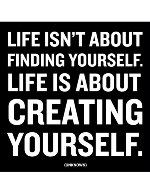 Quotable Magnets - "Life is about creating yourself"
