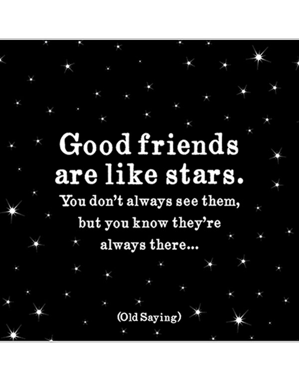 Quotable Magnets - "Good friends are like stars"