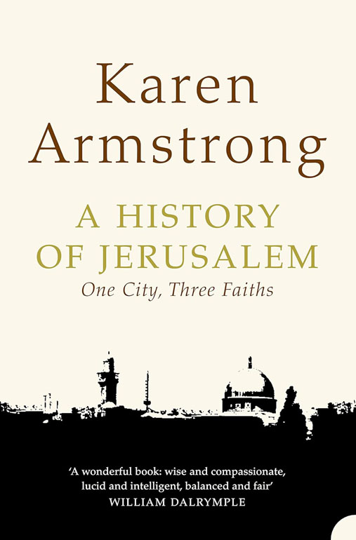 Cover: History of Jerusalem: One City, Three Faiths