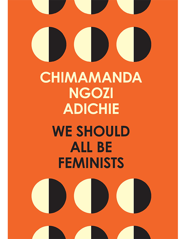 We Should All Be Feminists