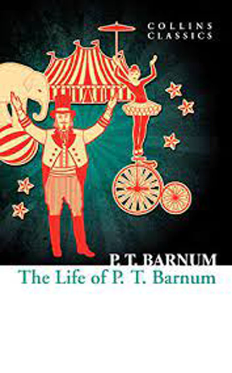 Cover: The Life of P.T. Barnum
