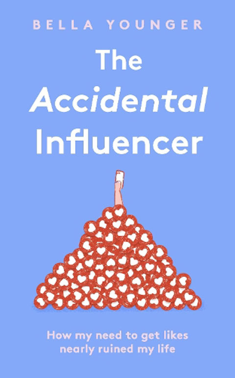 Cover: The Accidental Influencer