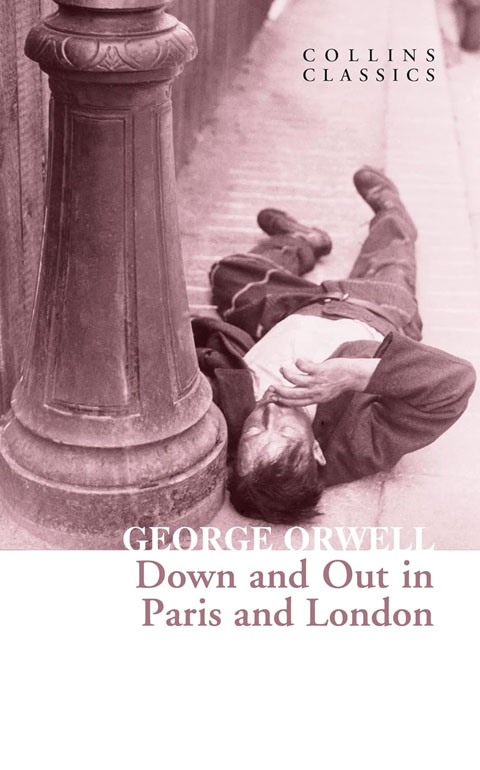 Down And Out In Paris And London