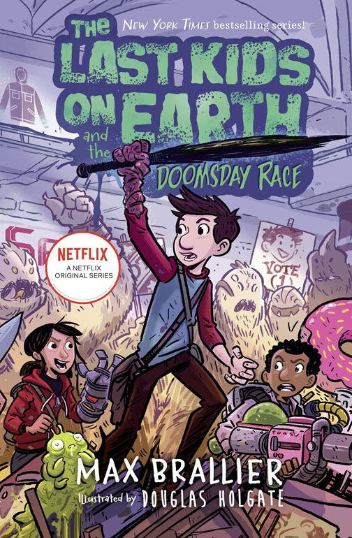 The Last Kids On Earth And The Doomsday Race Bk 7