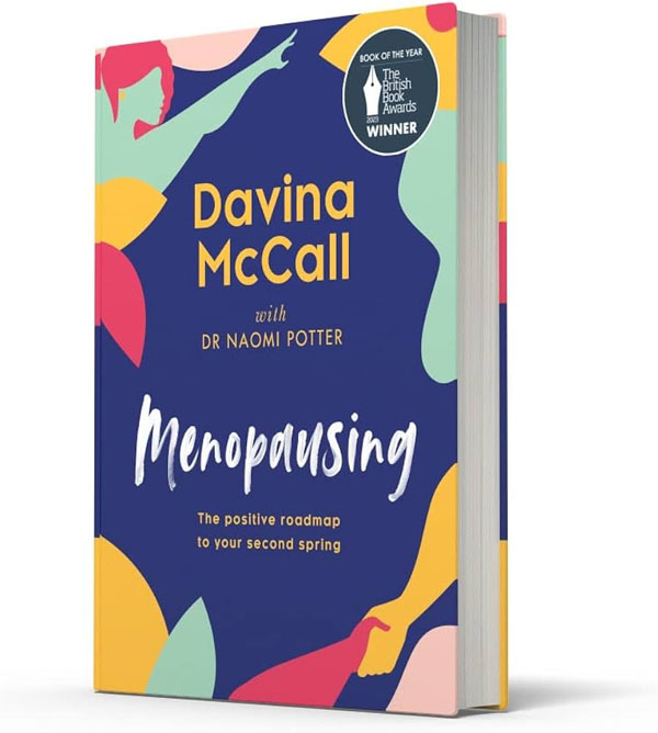 Menopausing: The Positive Roadmap To Your Second Spring