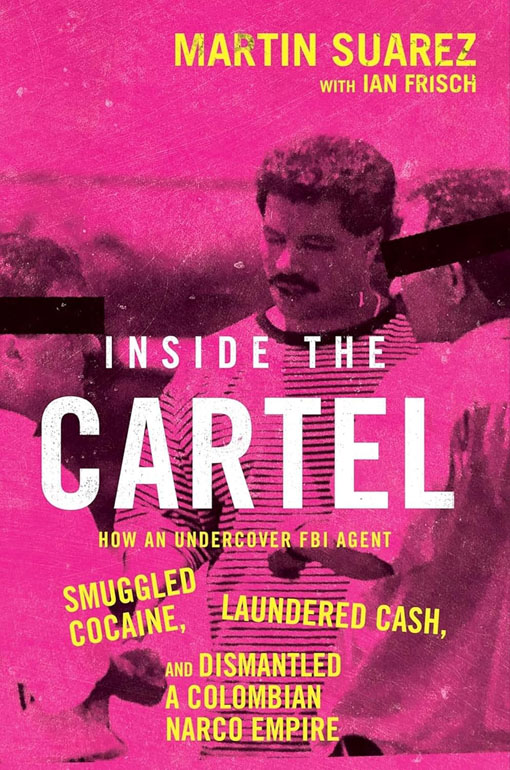 Cover: Inside the Cartel