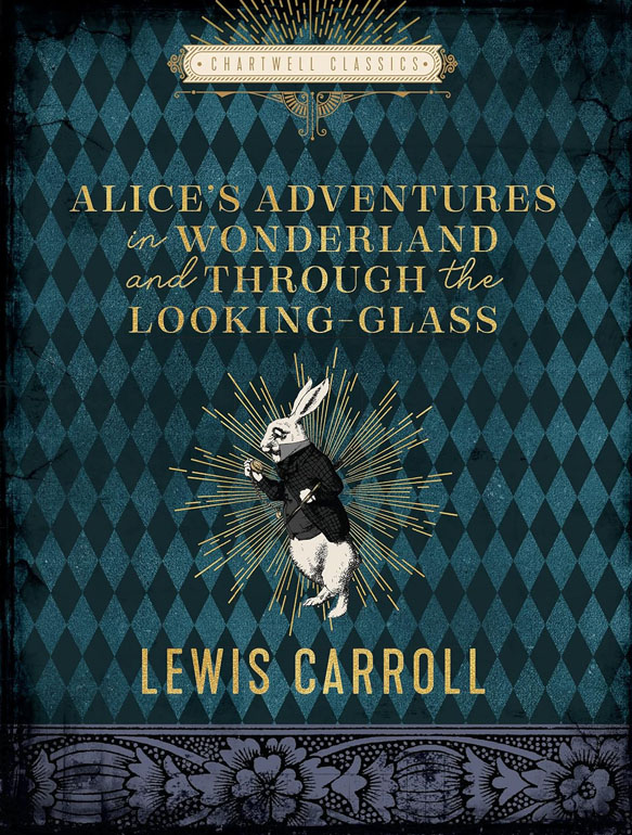 Cover: Alices Adventures In Wonderland And Through The Looking Glass