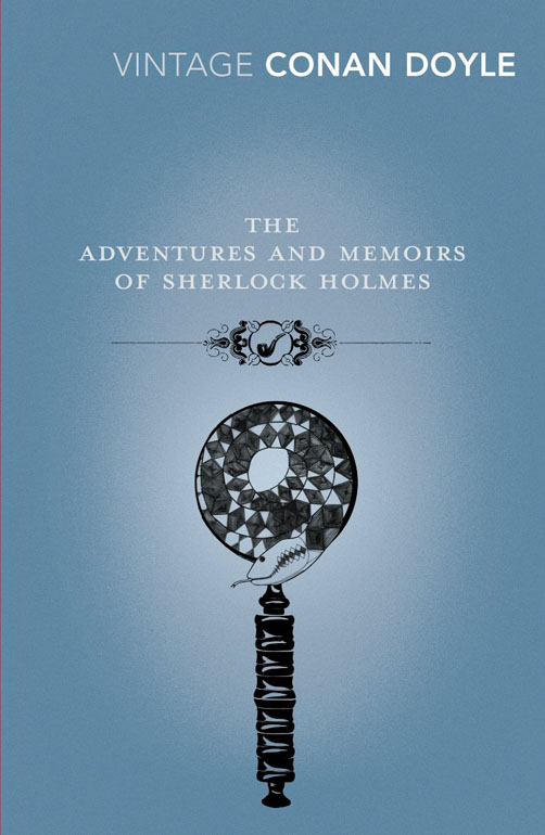 Adventures And Memoirs Of Sherlock Holmes