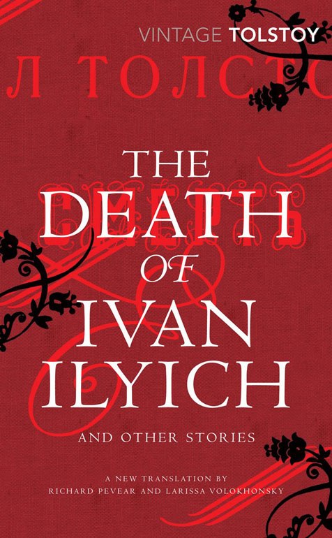 Death Of Ivan Ilyich And Other Stories
