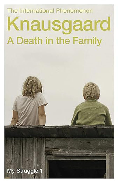 Cover: A Death in the Family: My Struggle Book 1