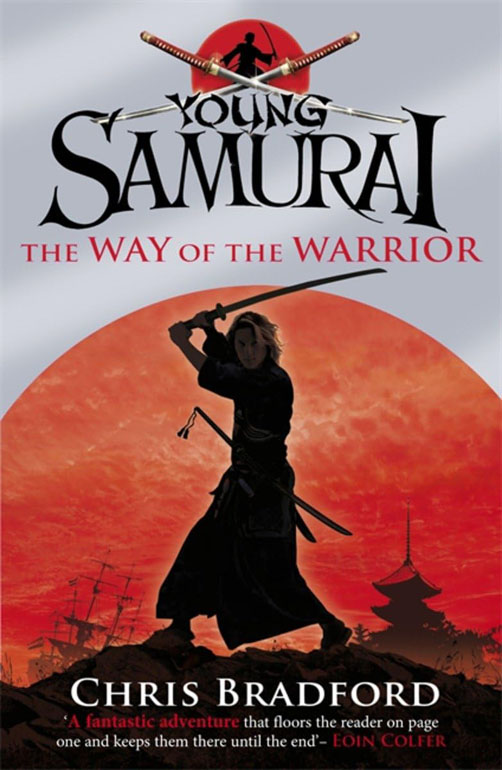 Cover: The Way Of The Warrior (Young Samurai, Book 1)