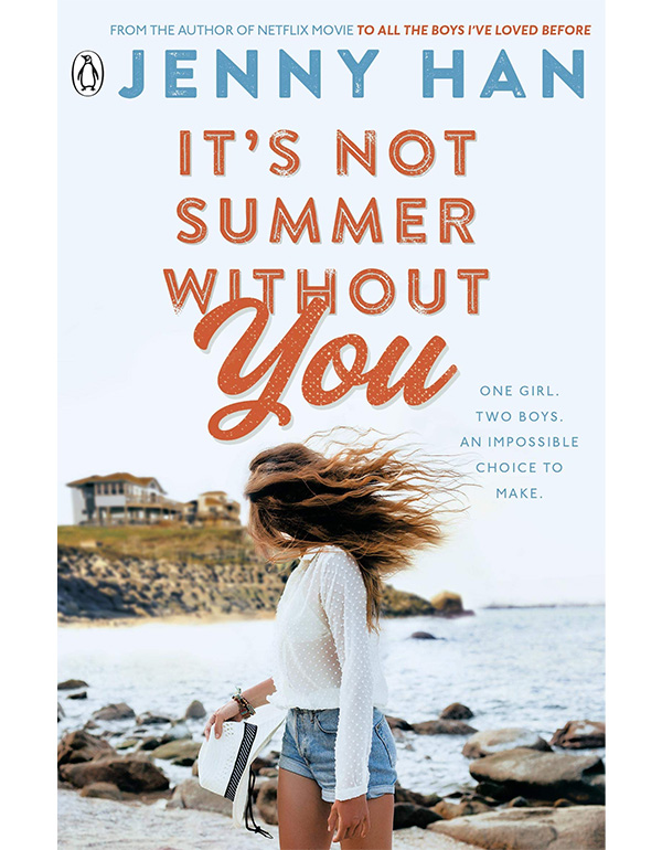 It's Not Summer Without You: ( The Summer I Turned Pretty #2)