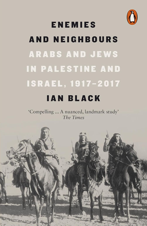 Cover: Enemies And Neighbours: Arabs And Jews In Palestine And Israel, 1917-2017