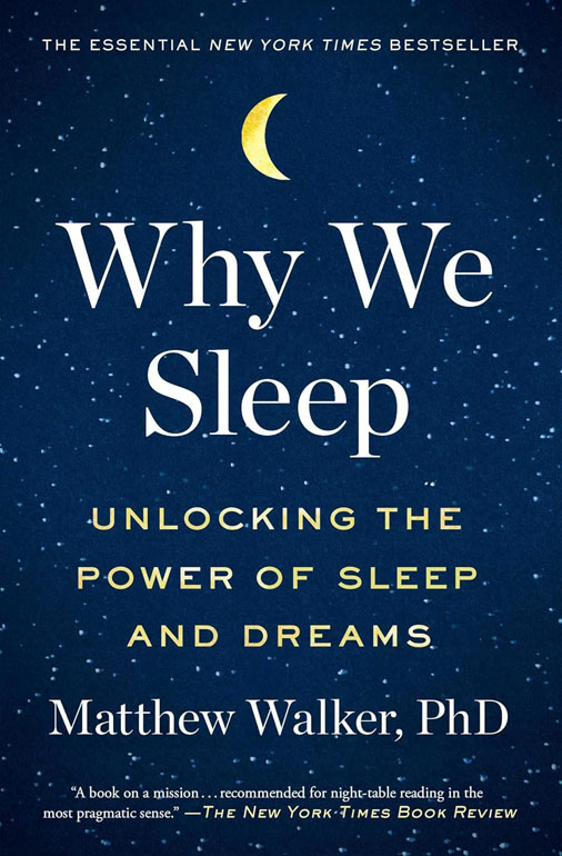 Cover: Why We Sleep: The New Science Of Sleep And Dreams