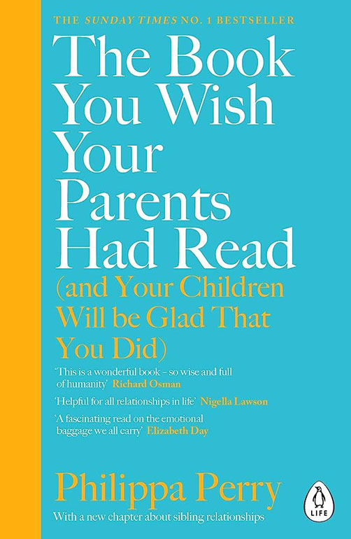 Cover: The Book You Wish Your Parents Had Read (and Your Children Will Be Glad That You Did)