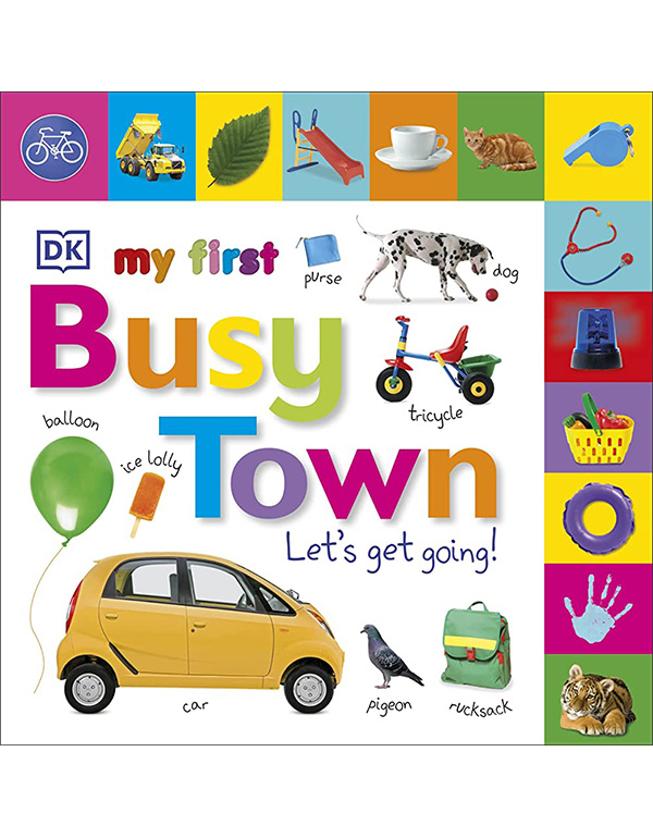 My First Busy town Lets Get Going: Lets Get Going