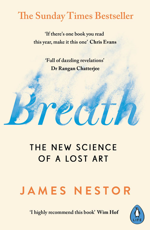 Cover: Breath: The New Science Of A Lost Art