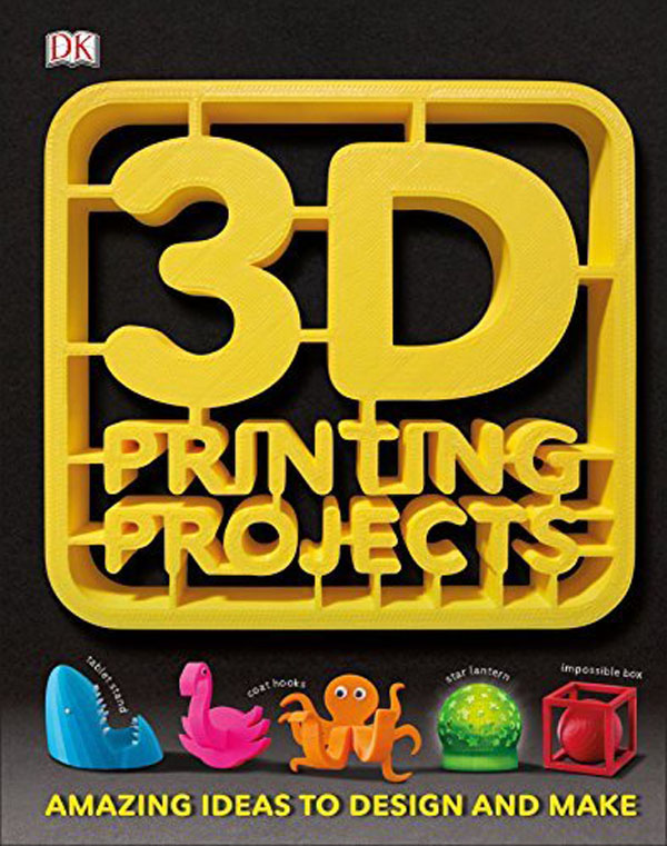 Cover: 3D Printing Projects