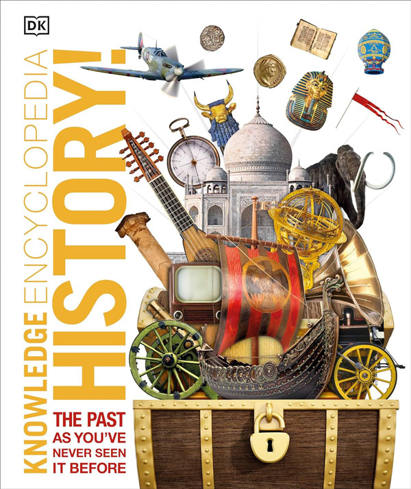 Knowledge Encyclopedia History! The Worlds History As Youve Never Seen It Before
