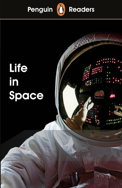 Cover: Penguin Readers L-2: Life in Space