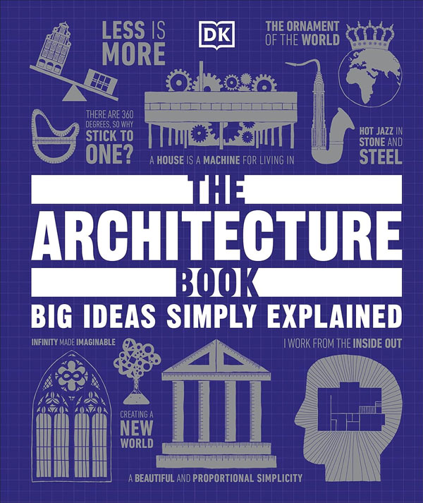 Cover: The Architecture Book: Big Ideas Simply Explained