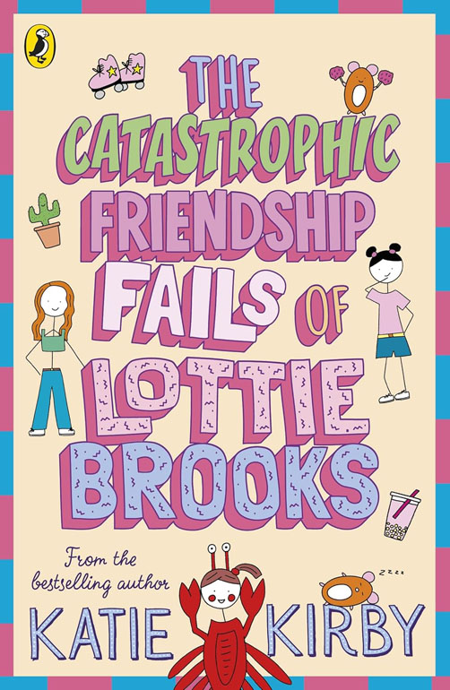 Cover: The Catastrophic Friendship Fails of Lottie Brooks