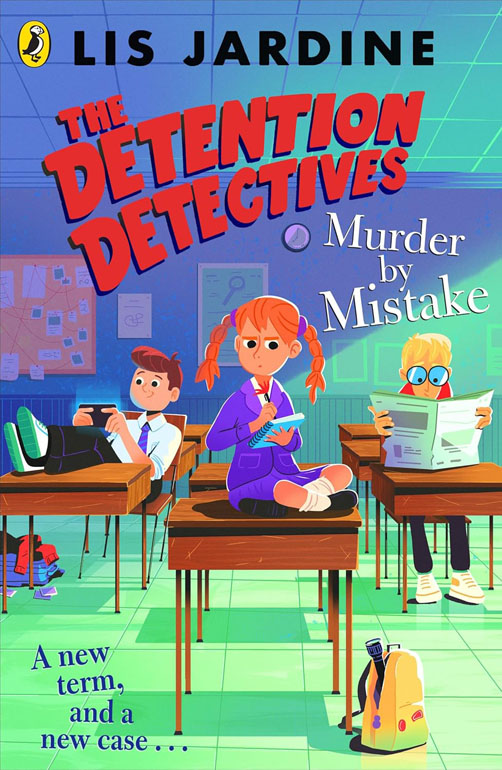 The Detention Detectives: Murder By Mistake (2)