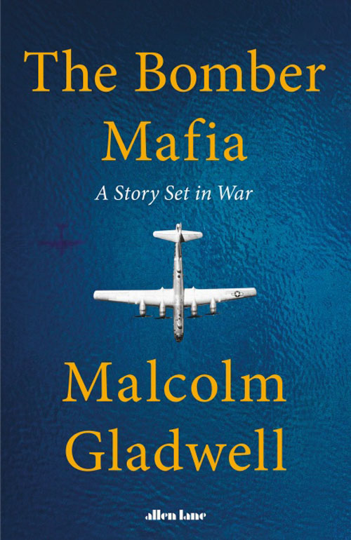 The Bomber Mafia: A Story Set In War