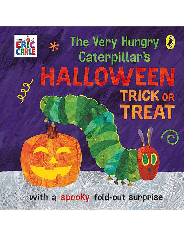 Cover: The Very Hungry Caterpillar's Halloween Trick or Treat
