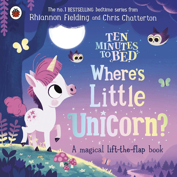 Cover: Ten Minutes to Bed: Where's Little Unicorn?