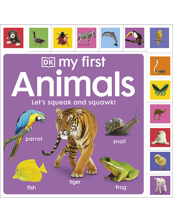 My First Animals: Let's Squeak and Squawk!