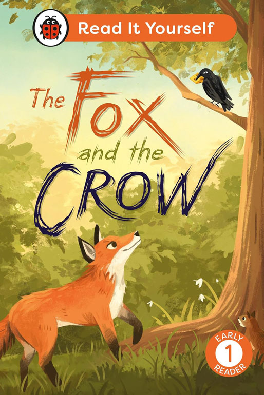 Cover: The Fox and the Crow: Read It Yourself - L-1 Early Reader