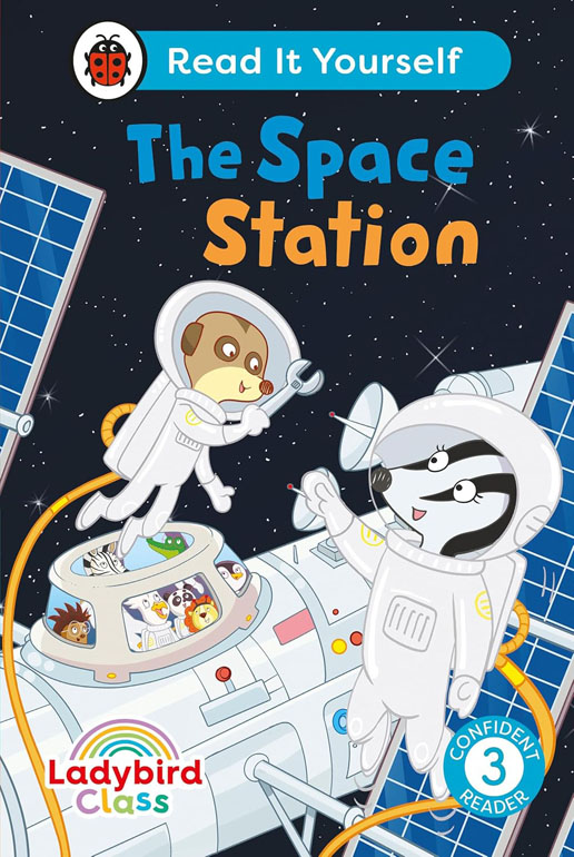 Cover: Ladybird Class The Space Station: Read It Yourself - L-3 Confident Reader