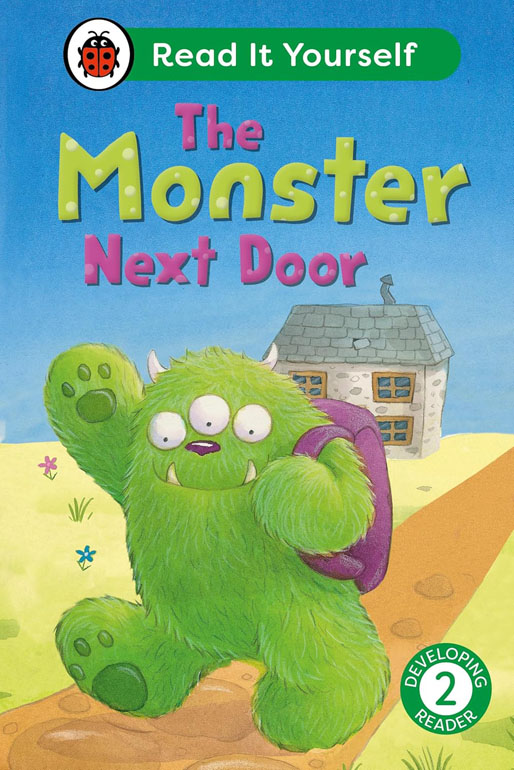 The Monster Next Door: Read It Yourself - L-2 Developing Reader