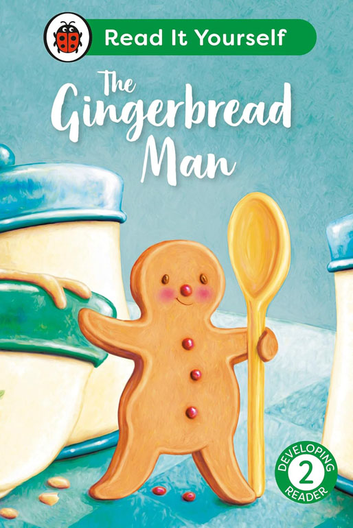 The Gingerbread Man: Read It Yourself - L-2 Developing Reader