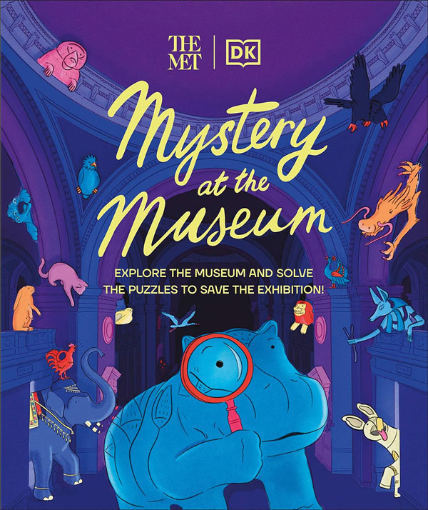 Cover: The Met Mystery At The Museum: Explore The Museum And Solve The Puzzles To Save The Exhibition!