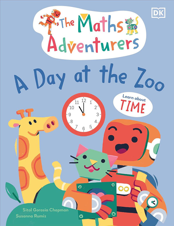 Cover: The Maths Adventurers A Day At The Zoo: Learn About Time