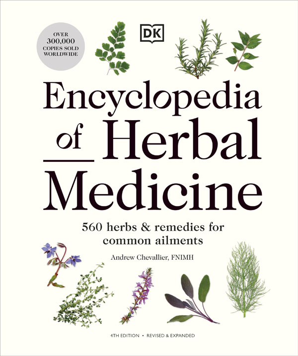 Cover: Encyclopedia Of Herbal Medicine New Edition: 560 Herbs And Remedies For Common Ailments