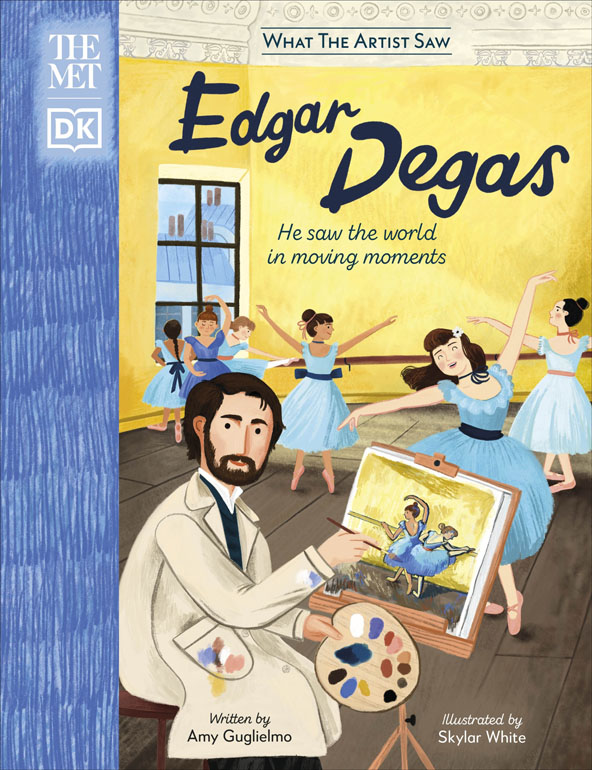 Cover: The Met Edgar Degas: He Saw The World In Moving Moments