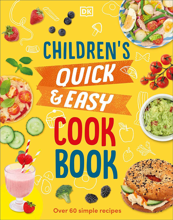 Cover: Childrens Quick And Easy Cookbook: Over 60 Simple Recipes