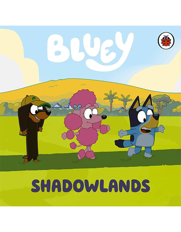 Cover: Bluey: Shadowlands