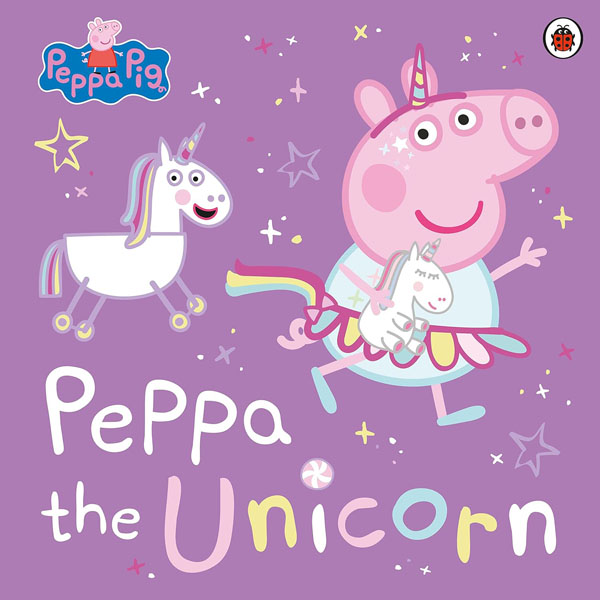 Cover: Peppa Pig: Peppa the Unicorn