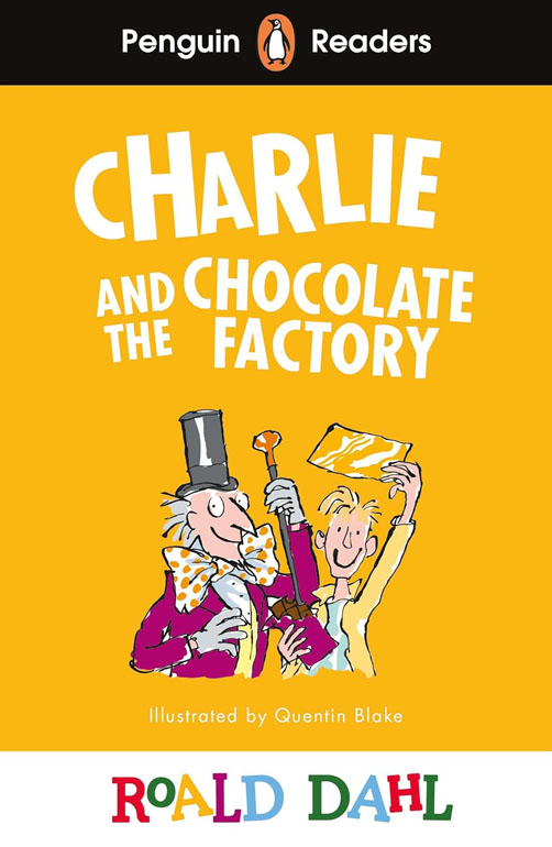 Penguin Readers L-3: Roald Dahl Charlie and the Chocolate Factory