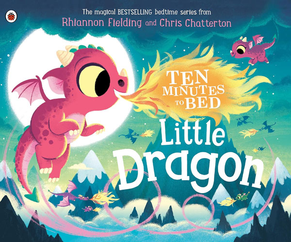 Cover: Ten Minutes to Bed: Little Dragon