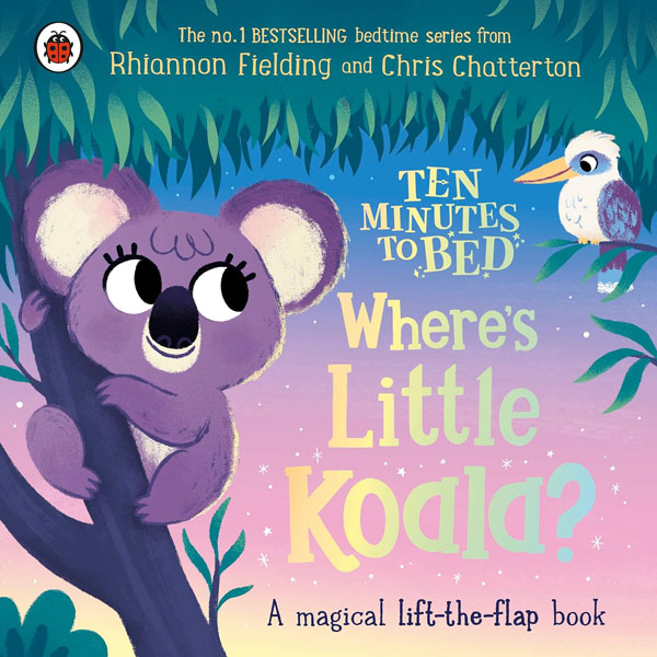 Cover: Ten Minutes to Bed: Where's Little Koala?