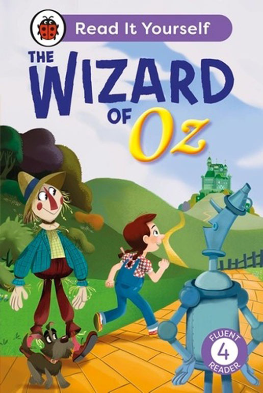 Cover: The Wizard of Oz: Read It Yourself - Level 4 Fluent Reader