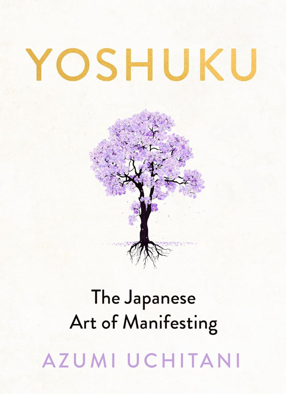 Cover: Yoshuku: The Japanese Art of Manifesting