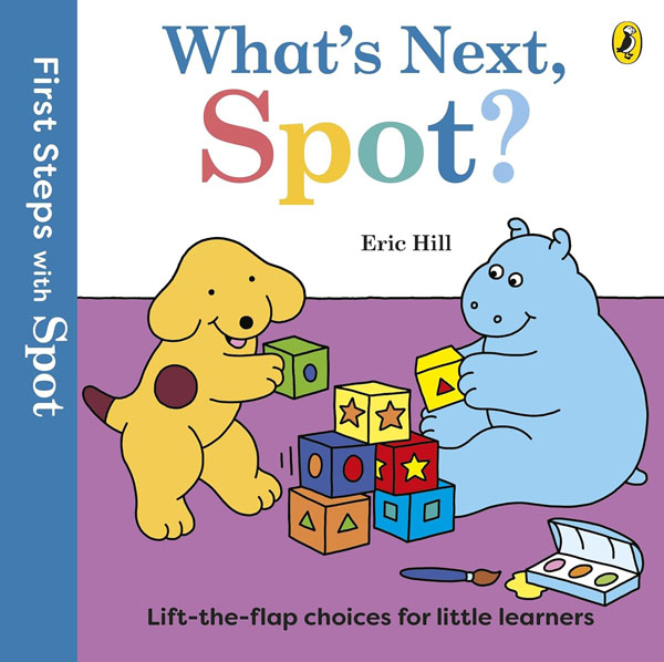 Cover: First Steps with Spot: What's Next, Spot?