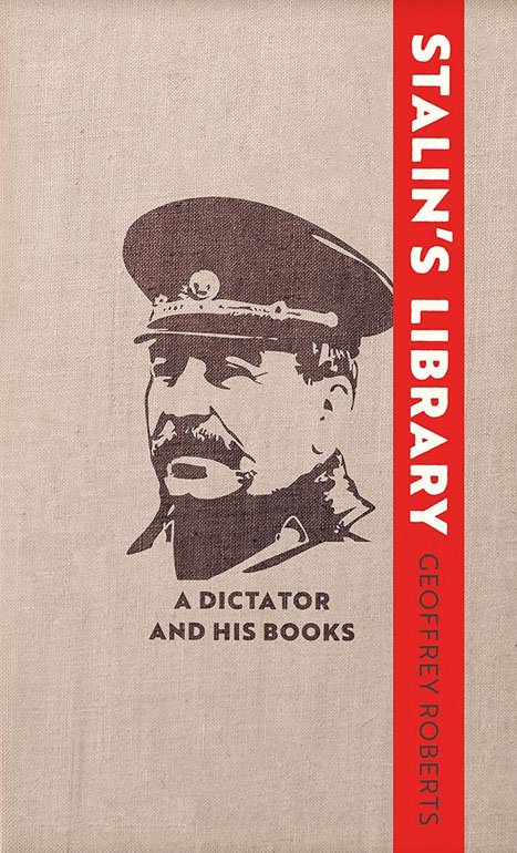 Cover: Stalin's Library – A Dictator and his Books