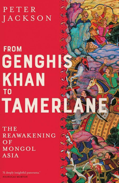 Cover: From Genghis Khan To Tamerlane: The Reawakening Of Mongol Asia